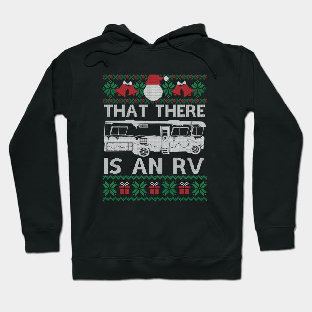 Christmas Vacation - That There Is An RV Funny Christmas Hoodie by SloanCainm9cmi